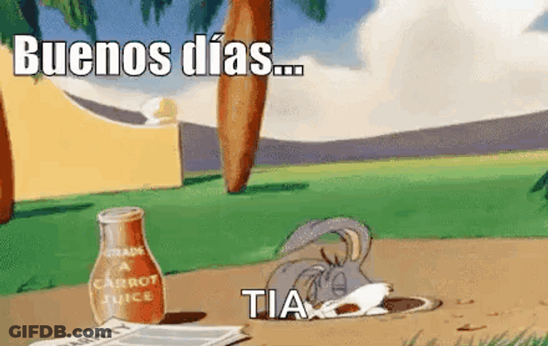 Buenos Dias Bugs Bunny GIF