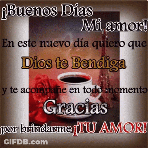 Buenos Dias Dios Te Bendiga GIF
