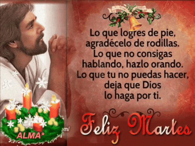 Buenos Dias Feliz Martes Wishful Prayers GIF