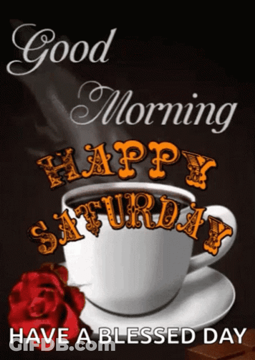 Buenos Dias Feliz Sabado Blessed Day GIF