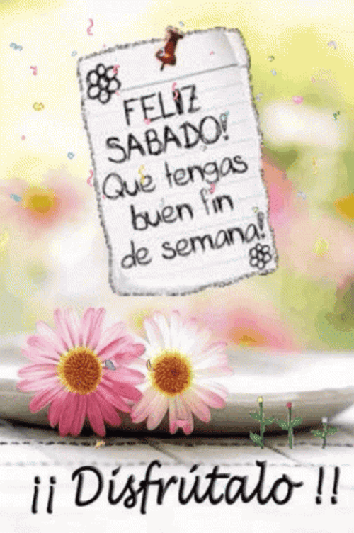 Buenos Dias Feliz Sabado Sweet Note GIF