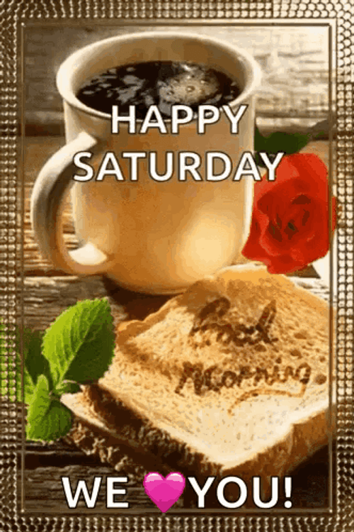 Buenos Dias Feliz Sabado We Love You GIF