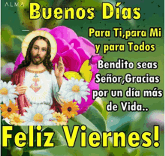 Buenos Dias Feliz Viernes Bendito Jesus GIF