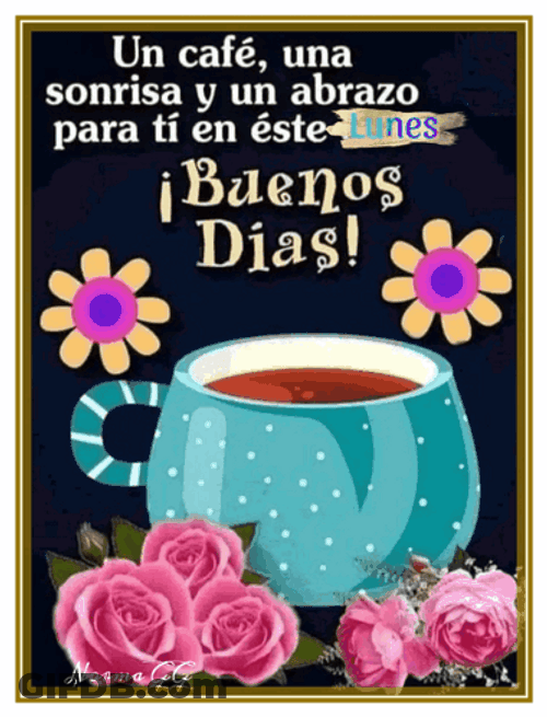 Buenos Dias Lunes GIF