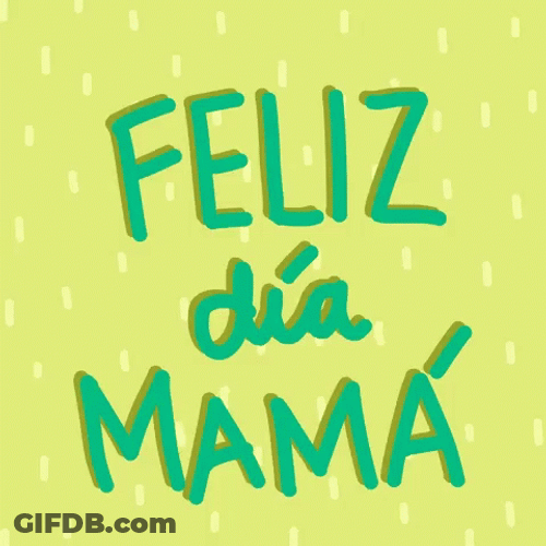 Buenos Dias Mama GIF