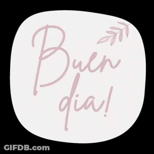 Buenos Dias Mi Amor Buendia GIF