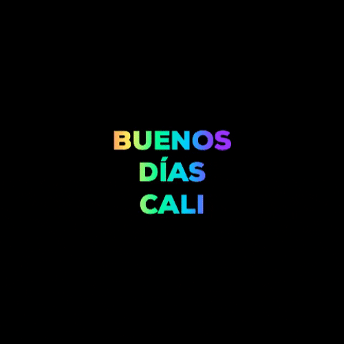 Buenos Dias Mi Amor Cali GIF