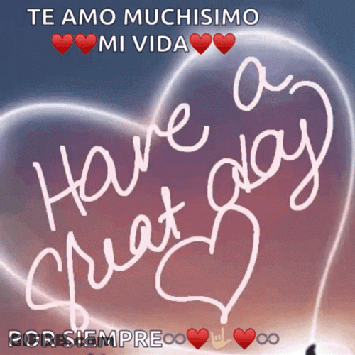 Buenos Dias Mi Amor Great Day GIF