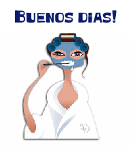 Buenos Dias Morning Routine GIF