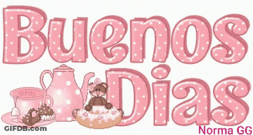 Buenos Días Sign With Teddy Bear And Teapot GIF