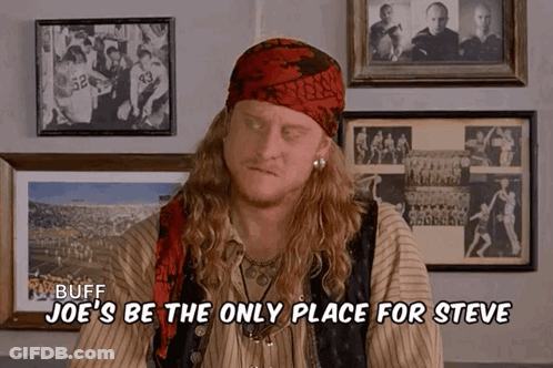 Buff Joe's Only Place For Steve GIF