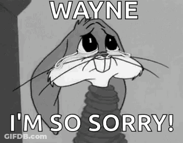 Bugs Bunny Crying Wayne I'm So Sorry GIF