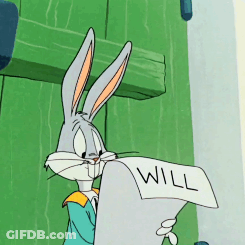 Bugs Bunny Is Holding A Piece Of Paper With The Word Will Written On It GIF
