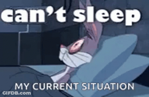 Bugs Bunny Is Laying In Bed With The Words `` Can 'T Sleep My Current Situation '' Written On The Bottom . GIF