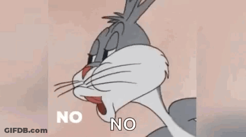 Bugs Bunny Is Making A Funny Face And Says No . GIF