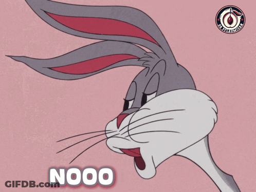 Bugs Bunny Is Shown With The Word Nooo Written Below Him GIF