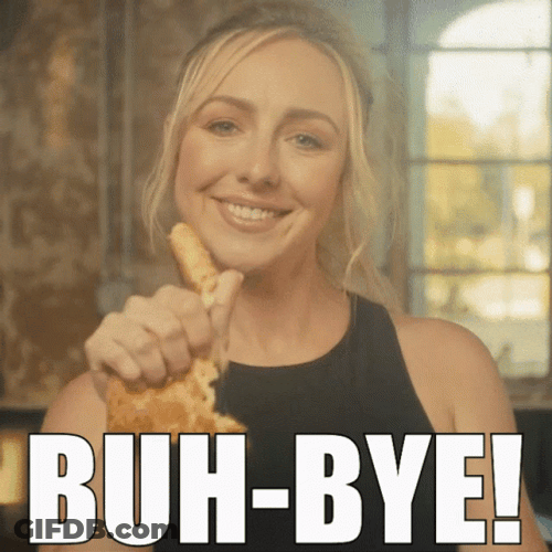 Buh Bye Lauren Knutti Breaking Bread GIF