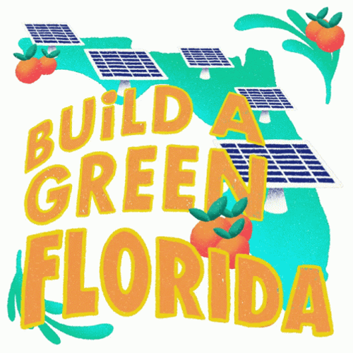 Build A Green Florida With Solar Panels GIF