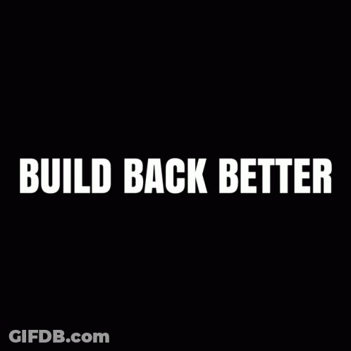 Build Back Better In Blue And White On Black GIF