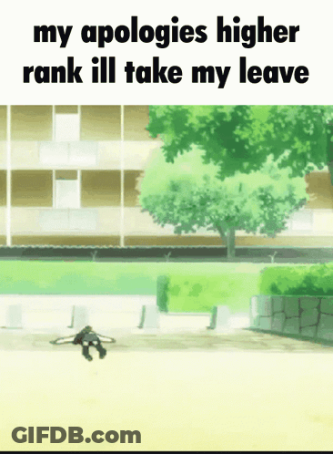 Building With My Apologies Higher Rank Ill Take My Leave GIF