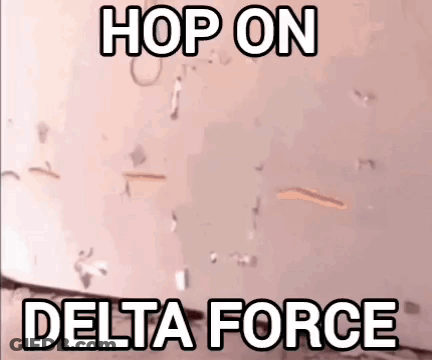 Bullets Flying Through Wall Saying Hop On Delta Force GIF