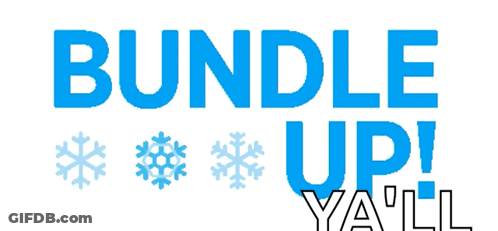 Bundle Up Sign With Snowflakes GIF