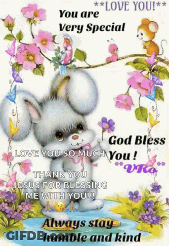 Bunny With You Are Very Special God Bless You GIF