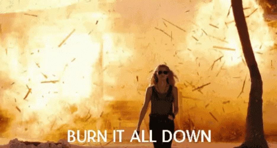 Burn It All Down Six GIF