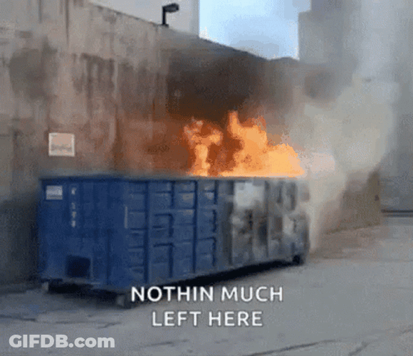 Burning Dumpster Nothing Much Left Here GIF