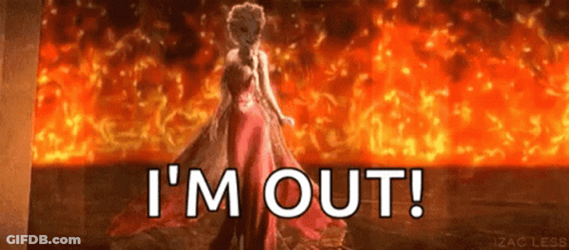 Burning Elsa I'm Out GIF