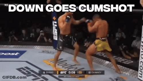 Burns Vs Chimaev Boxing Down Goes Cumshot GIF
