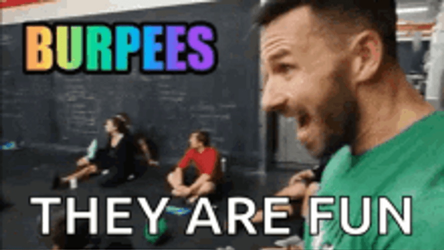 Burpee Workout Exercise Are Fun Meme GIF