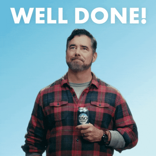 Busch Beer Well Done Super Proud GIF