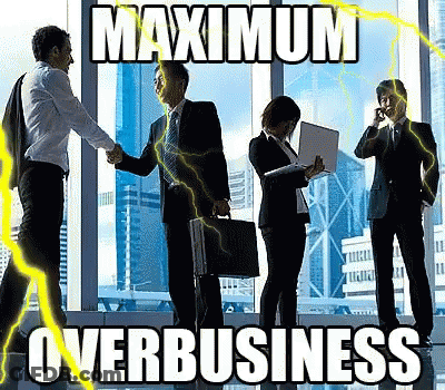Business People Saying Maximum Overbusiness GIF