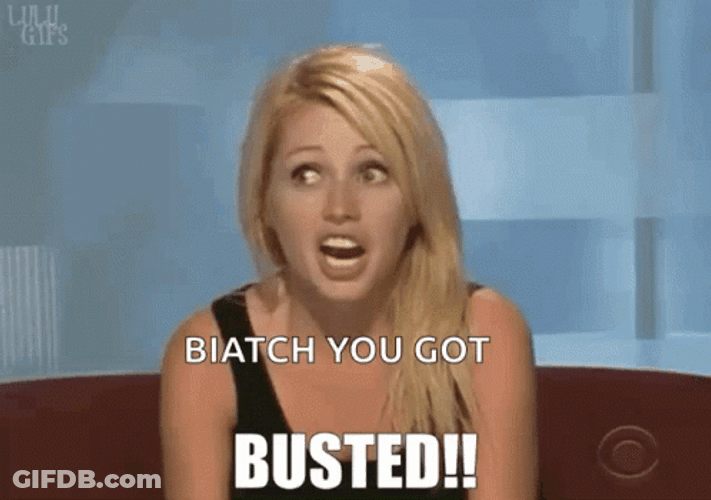 Busted GIF
