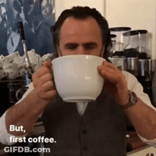 But First Coffee GIF
