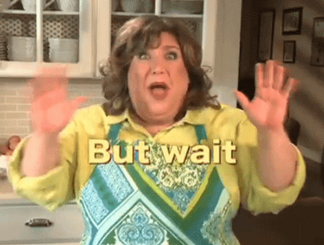 But Wait There's More Please Listen GIF