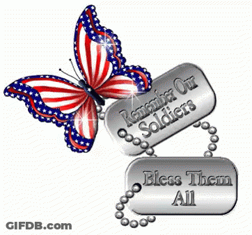 Butterfly And Dog Tags Remember Our Soldiers Bless Them All GIF