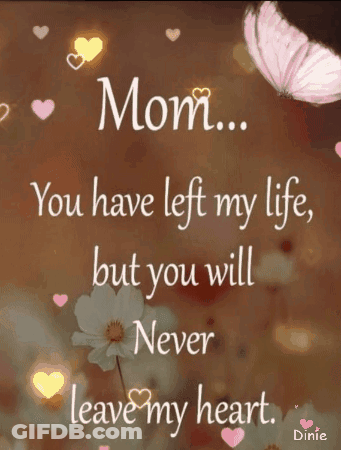 Butterfly And Flowers With Mom Quote GIF