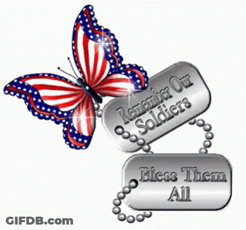 Butterfly Dog Tags Remember Our Soldiers Bless Them All GIF