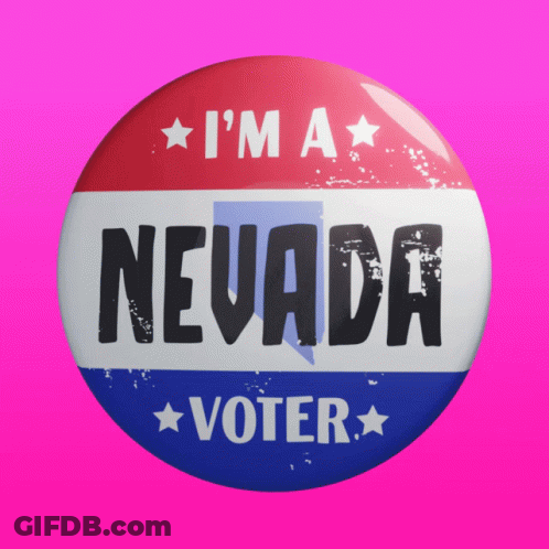 Button Saying I'm A Nevada Voter GIF