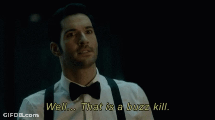 Buzz Kill Lucifer Morningstar Tv Character GIF