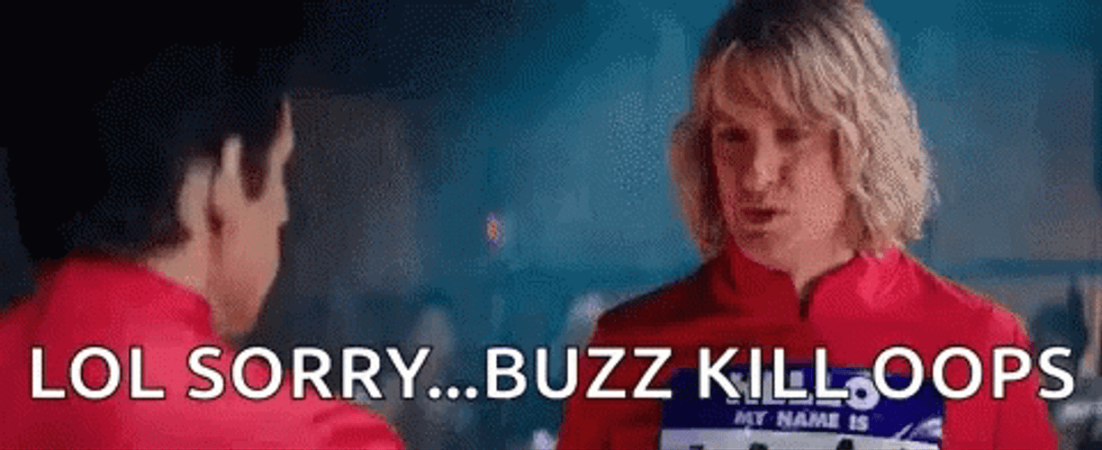 Buzz Kill Owen Wilson Zoolander GIF