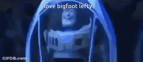 Buzz Lightyear I Love Bigfoot Lefty GIF