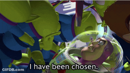 Buzz Lightyear Surrounded By Green Aliens Saying I Have Been Chosen GIF