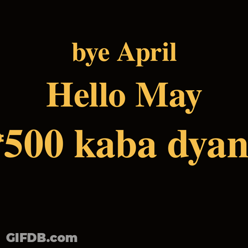 Bye April Hello May Sign GIF