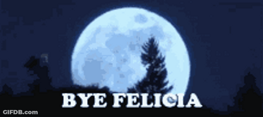 Bye Felicia Et Ride GIF