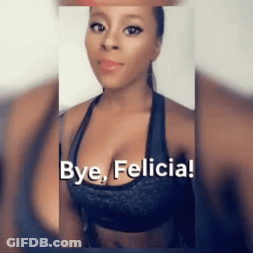 Bye Felicia Gym Instructor GIF