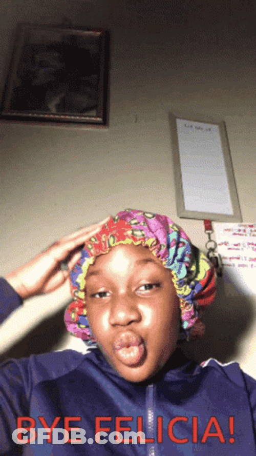 Bye Felicia Making Faces GIF