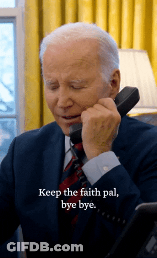 Bye Joe Biden Keep The Faith GIF